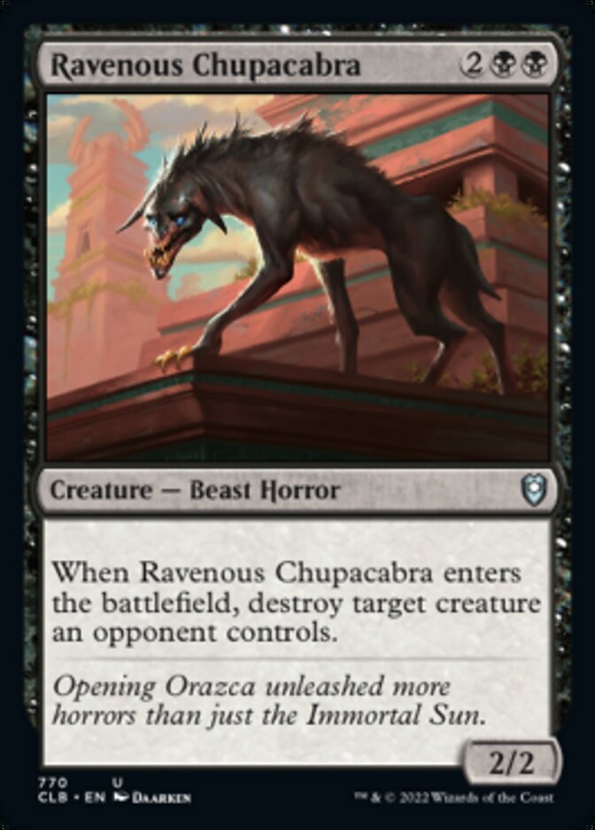 Ravenous Chupacabra [Commander Legends: Battle for Baldur's Gate] | Rook's Games and More