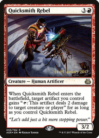 Quicksmith Rebel [Aether Revolt Promos] | Rook's Games and More