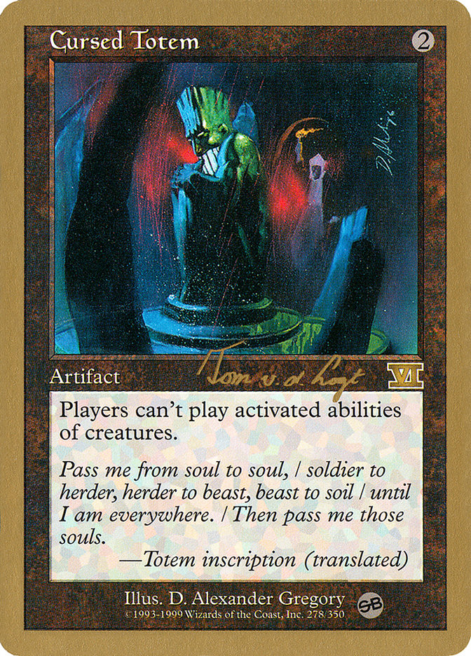 Cursed Totem (Tom van de Logt) (SB) [World Championship Decks 2000] | Rook's Games and More