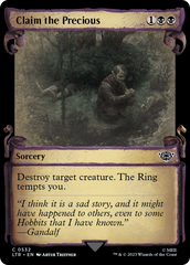 Claim the Precious [The Lord of the Rings: Tales of Middle-Earth Showcase Scrolls]