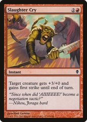 Slaughter Cry [Zendikar]
