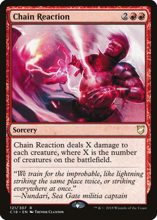 Chain Reaction [Commander 2018] | Rook's Games and More