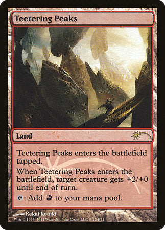 Teetering Peaks [Friday Night Magic 2011] | Rook's Games and More