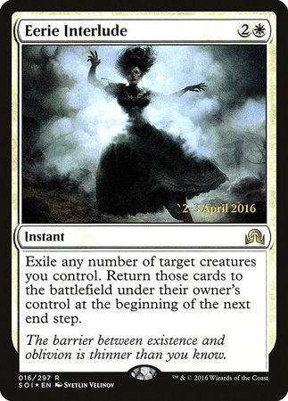 Eerie Interlude [Shadows over Innistrad Promos] | Rook's Games and More