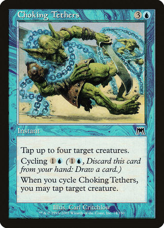 Choking Tethers [Onslaught] | Rook's Games and More