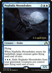 Nephalia Moondrakes [Shadows over Innistrad Promos]