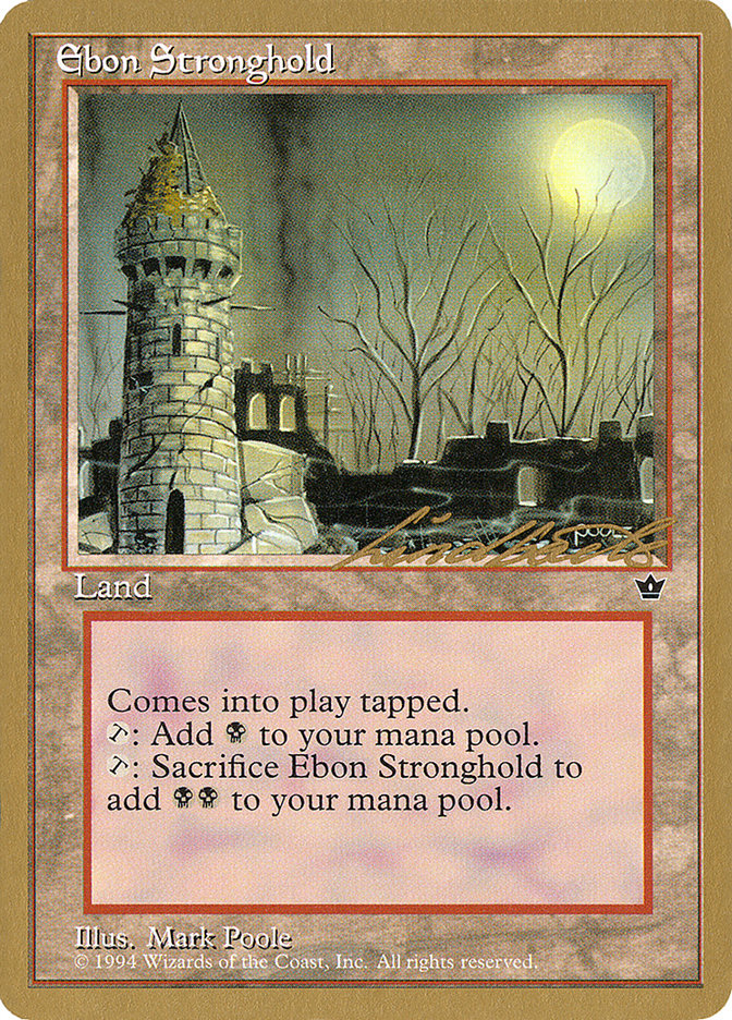 Ebon Stronghold (Leon Lindback) [Pro Tour Collector Set] | Rook's Games and More