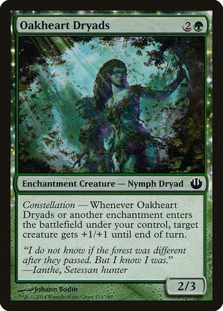 Oakheart Dryads [Journey into Nyx] | Rook's Games and More