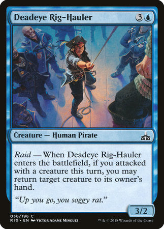 Deadeye Rig-Hauler [Rivals of Ixalan] | Rook's Games and More