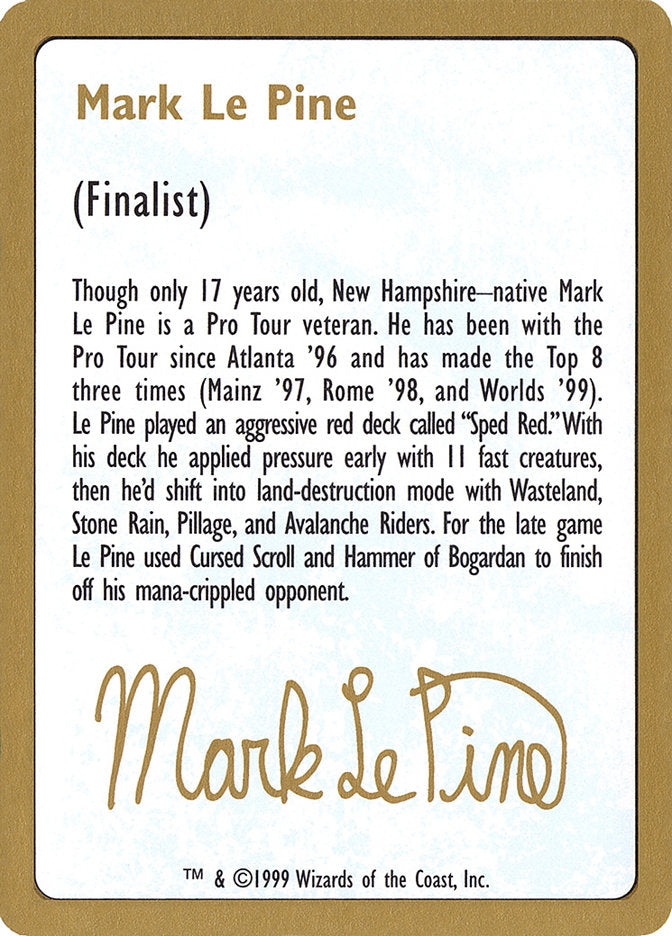 Mark Le Pine Bio [World Championship Decks 1999] | Rook's Games and More