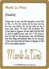 Mark Le Pine Bio [World Championship Decks 1999]