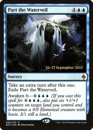 Part the Waterveil [Battle for Zendikar Promos] | Rook's Games and More