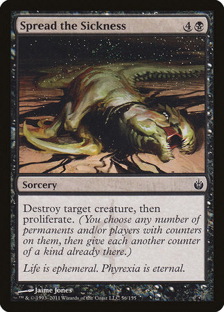 Spread the Sickness [Mirrodin Besieged] | Rook's Games and More
