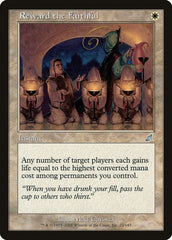 Reward the Faithful [Scourge]
