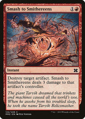 Smash to Smithereens [Modern Masters 2015]