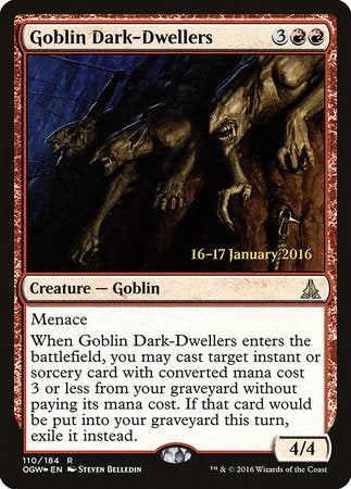 Goblin Dark-Dwellers [Oath of the Gatewatch Promos] | Rook's Games and More