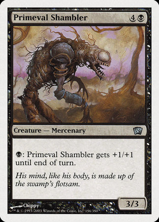 Primeval Shambler [Eighth Edition] | Rook's Games and More