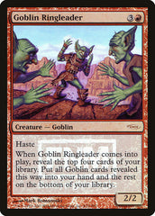 Goblin Ringleader [Friday Night Magic 2007]
