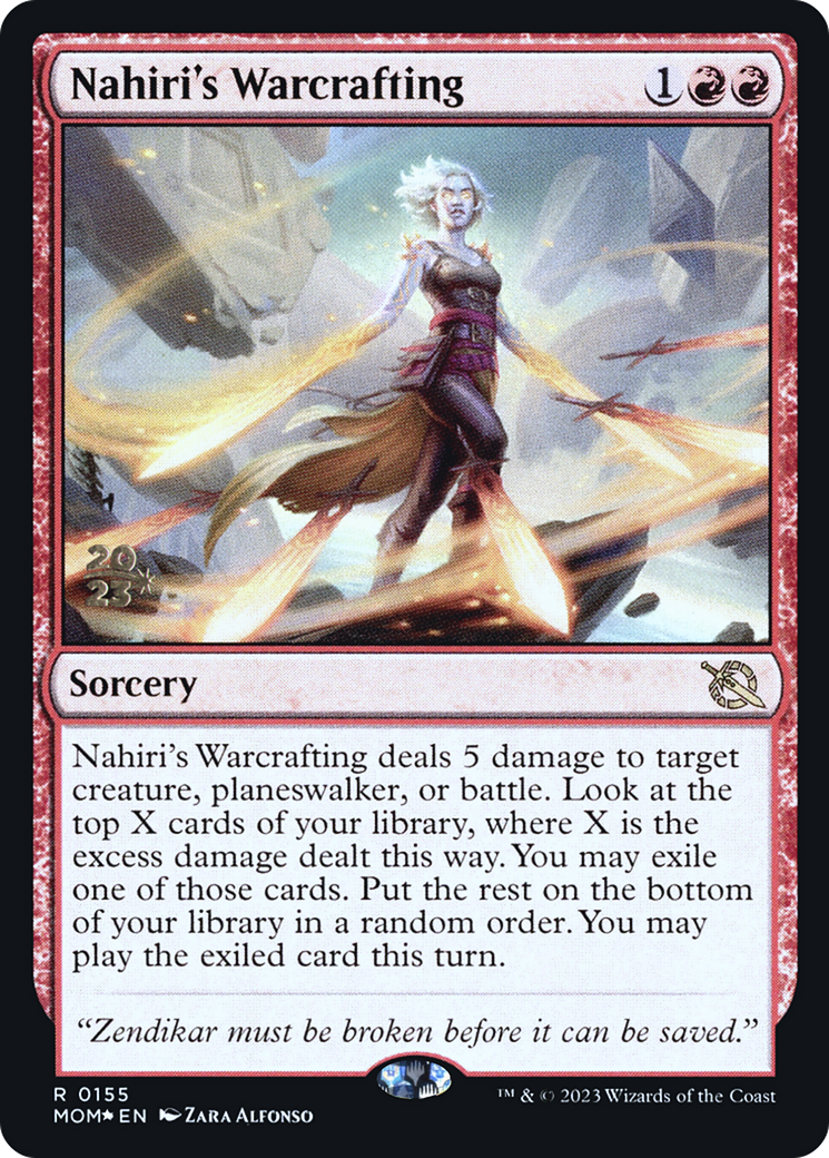 Nahiri's Warcrafting [March of the Machine Prerelease Promos] | Rook's Games and More