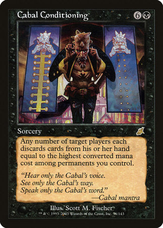 Cabal Conditioning [Scourge] | Rook's Games and More