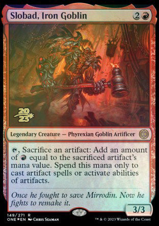 Slobad, Iron Goblin [Phyrexia: All Will Be One Prerelease Promos] | Rook's Games and More