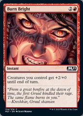 Burn Bright [Core Set 2021]