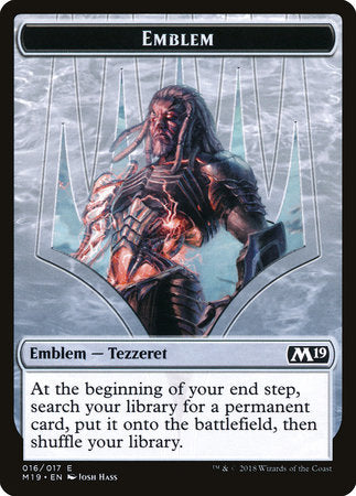 Emblem - Tezzeret, Artifice Master [Core Set 2019 Tokens] | Rook's Games and More