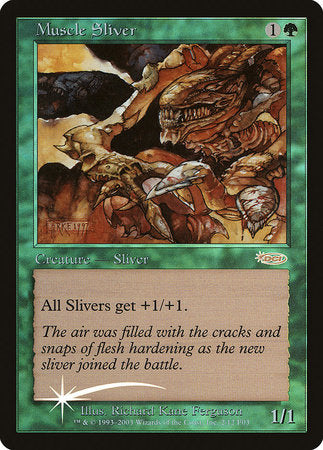 Muscle Sliver [Friday Night Magic 2003] | Rook's Games and More